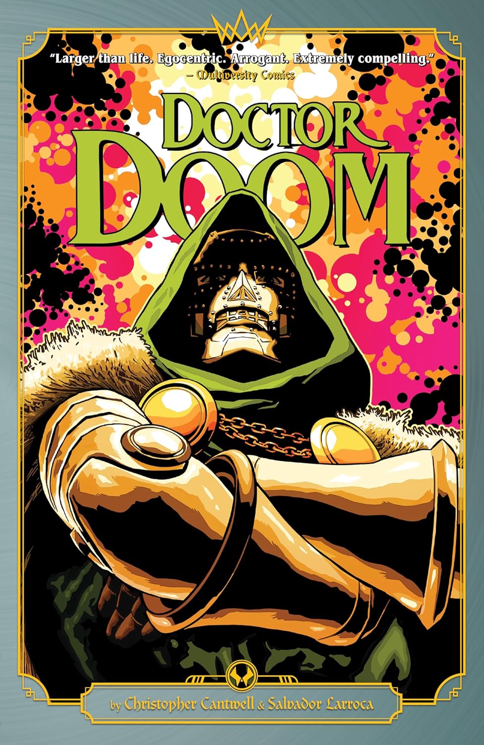 Doctor Doom By Cantwell & Larroca (Marvel Universe)
Doctor Doom By Cantwell & Larroca (Marvel Universe)
