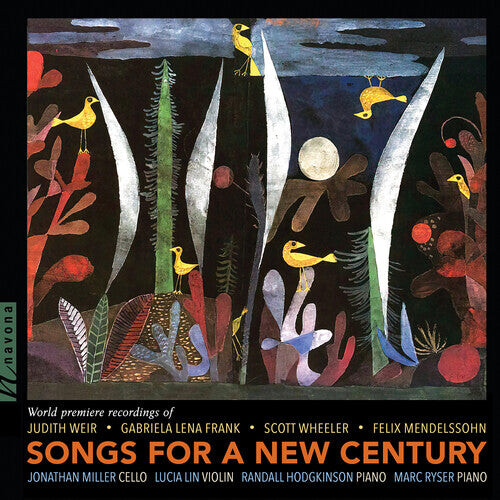 CD диск Hodgkinson / Mendelssohn / Miller: Hodgkinson, Frank, Mendelssohn, Weir & Wheeler: Songs for a New Century
CD диск Hodgkinson / Mendelssohn / Miller: Hodgkinson, Frank, Mendelssohn, Weir & Wheeler: Songs for a New Century