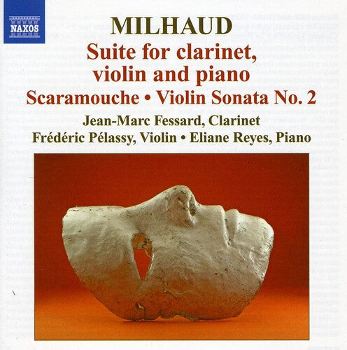 CD диск Milhaud / Reyes / Pelassy / Fessard: Suite for Clarinet / Violin & Piano / Scaramouche
CD диск Milhaud / Reyes / Pelassy / Fessard: Suite for Clarinet / Violin & Piano / Scaramouche
