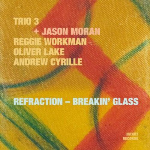 CD диск Trio 3 / Moran, Jason: Refraction - Breakin Glass
CD диск Trio 3 / Moran, Jason: Refraction - Breakin Glass