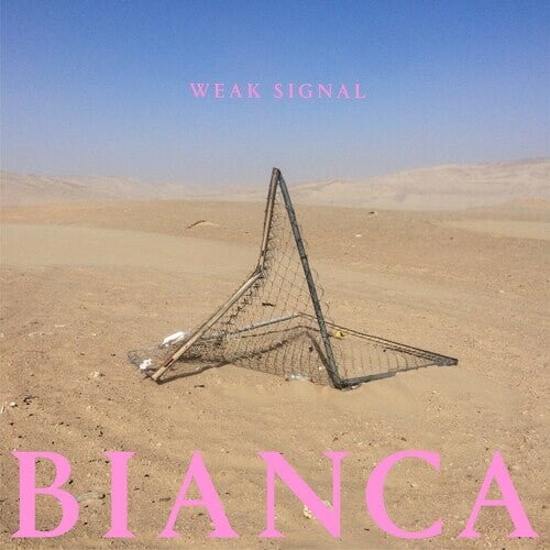 Виниловая пластинка Weak Signal - Bianca
Виниловая пластинка Weak Signal - Bianca