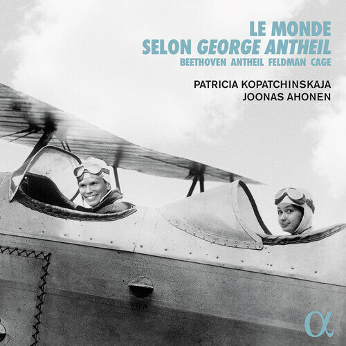 CD диск Antheil / Van Bee / Kopatchinskaja / Ahonen: Monde Selon George Antheil 
CD диск Antheil / Van Bee / Kopatchinskaja / Ahonen: Monde Selon George Antheil