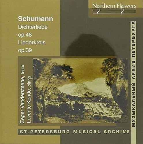 CD диск Vandersteene / Kende: Schumann: Dichterliebe Op. 48 Liederkreis Lo.39 
CD диск Vandersteene / Kende: Schumann: Dichterliebe Op. 48 Liederkreis Lo.39