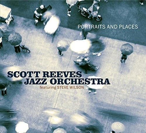 CD диск Reeves Jazz Orchestra, Scott: Portraits and Places
CD диск Reeves Jazz Orchestra, Scott: Portraits and Places
