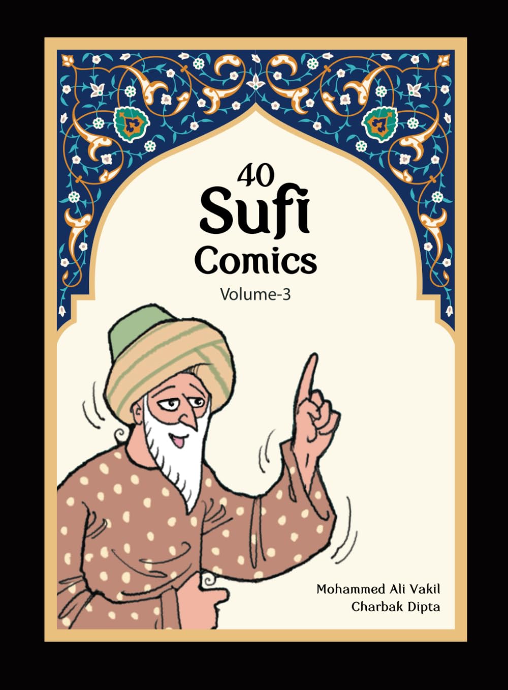 40 Sufi Comics (Volume 3) (Independently published)
40 Sufi Comics (Volume 3) (Independently published)