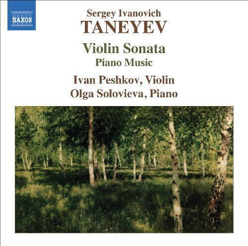 CD диск Taneyev / Peshkov / Solovieva / Peshkov: Violin Sonata / Piano Music
CD диск Taneyev / Peshkov / Solovieva / Peshkov: Violin Sonata / Piano Music