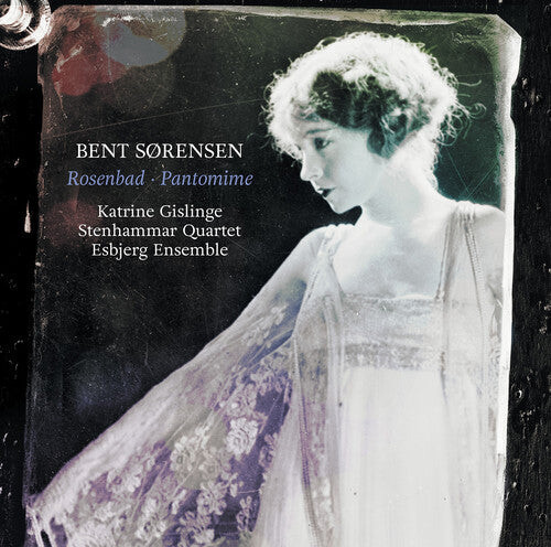 CD диск Sorensen / Gislinge / Esbjerg Ensemble: Rosenbad / Pantomime
CD диск Sorensen / Gislinge / Esbjerg Ensemble: Rosenbad / Pantomime