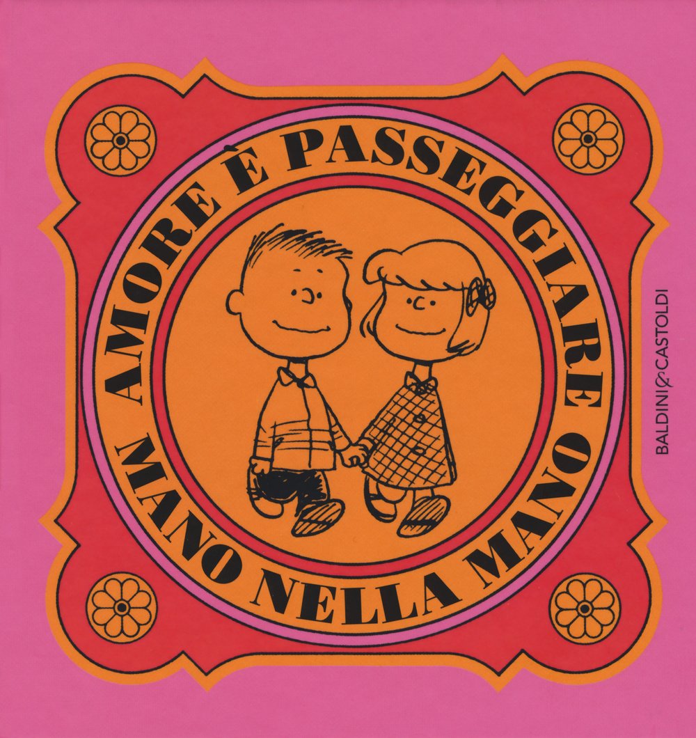 Amore è passeggiare mano nella mano (Baldini + Castoldi)
Amore è passeggiare mano nella mano (Baldini + Castoldi)