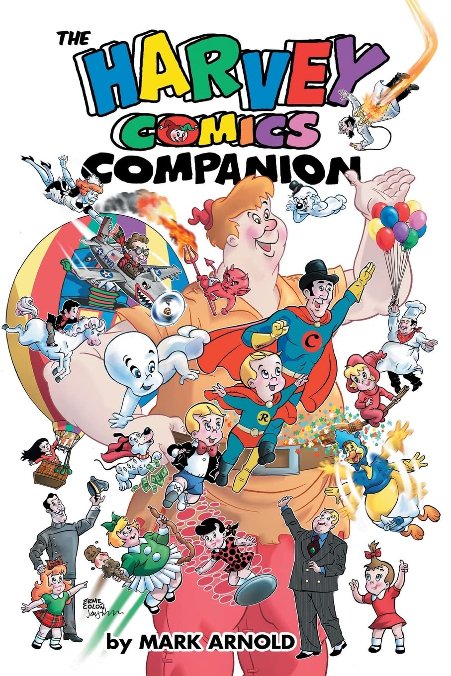 The Harvey Comics Companion (BearManor Media)
The Harvey Comics Companion (BearManor Media)
