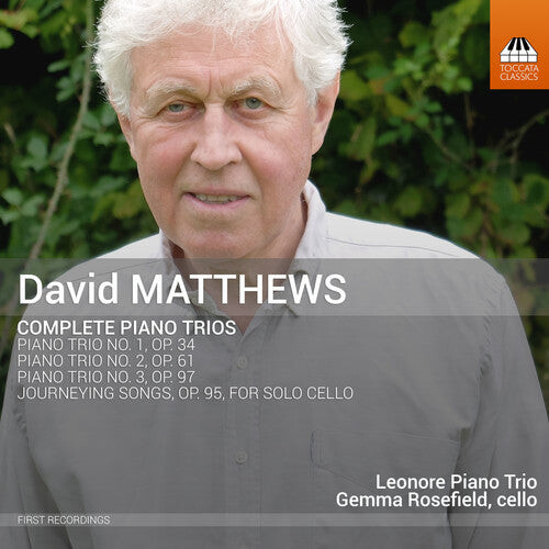 CD диск Matthews / Leonore Piano Trio / Rosefield: David Matthews: Complete Piano Trios
CD диск Matthews / Leonore Piano Trio / Rosefield: David Matthews: Complete Piano Trios