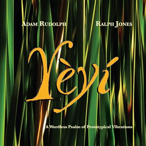 CD диск Rudolph, Adam / Jones, Ralph: Yeyi
CD диск Rudolph, Adam / Jones, Ralph: Yeyi
