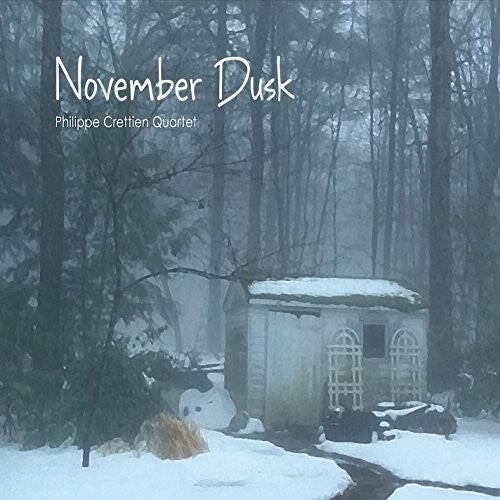 CD диск Philippe Crettien Quartet: November Dusk
CD диск Philippe Crettien Quartet: November Dusk