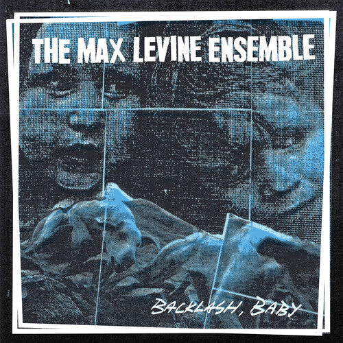 Виниловая пластинка Max Levine Ensemble: Backlash, Baby
Виниловая пластинка Max Levine Ensemble: Backlash, Baby