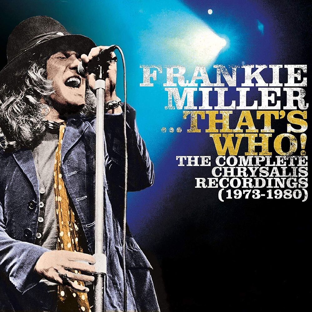 Диск CD ...That's Who! The Complete Chrysalis Recordings (1973-1980) - Frankie Miller
Диск CD ...That's Who! The Complete Chrysalis Recordings (1973-1980) - Frankie Miller