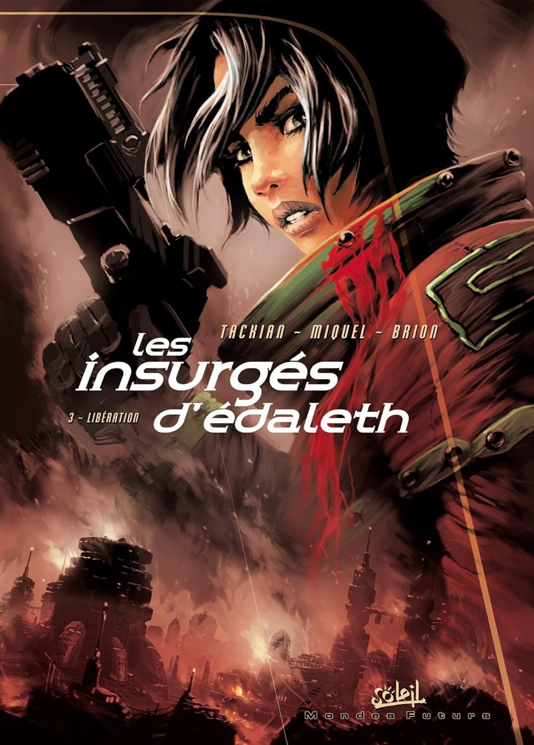 Les Insurgés d'Édaleth T03 - Libération (3)
Les Insurgés d'Édaleth T03 - Libération (3)
