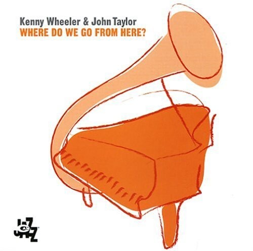 CD диск Wheeler, Kenny / Taylor, John: Where Do We Go from Here
CD диск Wheeler, Kenny / Taylor, John: Where Do We Go from Here