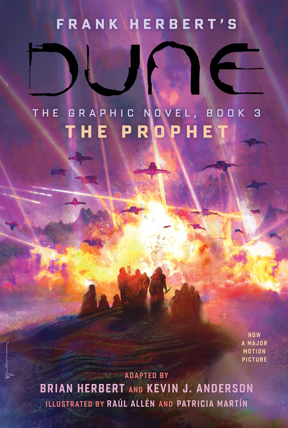 DUNE: The Graphic Novel, Book 3: The Prophet (Volume 3) (Harry N. Abrams)
DUNE: The Graphic Novel, Book 3: The Prophet (Volume 3) (Harry N. Abrams)