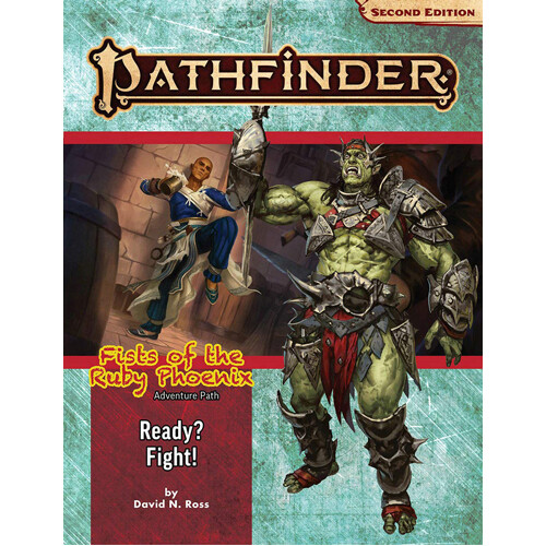 Книга Pathfinder Adventure Path: Ready Fight! (Fists Of The Ruby Phoenix 2 Of 3) (P2)
Книга Pathfinder Adventure Path: Ready Fight! (Fists Of The Ruby Phoenix 2 Of 3) (P2)
