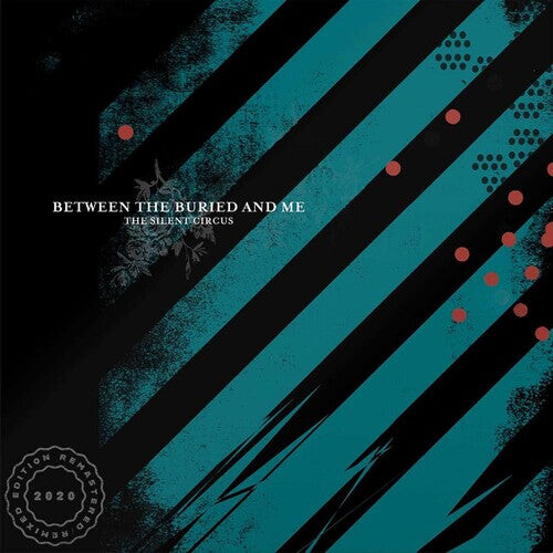Виниловая пластинка Between the Buried & Me: Silent Circus (2020 Remix/Remaster)
Виниловая пластинка Between the Buried & Me: Silent Circus (2020 Remix/Remaster)