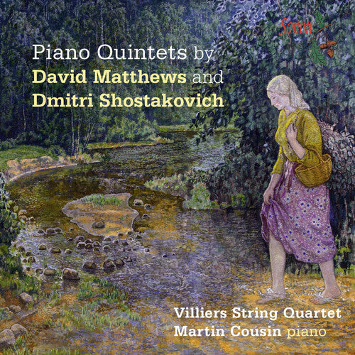 CD диск Matthews / Villiers String Quartet: Shostakovich & Matthews: Piano Quintets
CD диск Matthews / Villiers String Quartet: Shostakovich & Matthews: Piano Quintets
