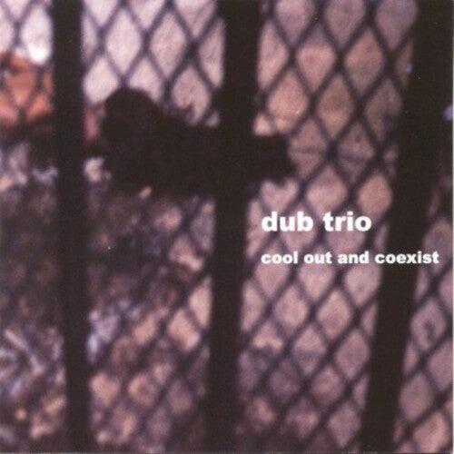 CD диск Dub Trio: Cool Out and Coexist
CD диск Dub Trio: Cool Out and Coexist