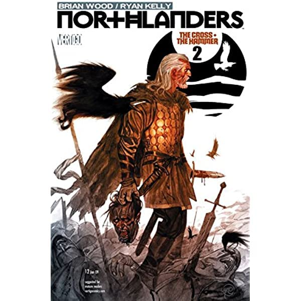 Northlanders, No. 12: The Cross + The Hammer, No. 2 of 6, "Slayings + Prosecutions" Jan. 2009 (Vertigo (DC))
Northlanders, No. 12: The Cross + The Hammer, No. 2 of 6, "Slayings + Prosecutions" Jan. 2009 (Vertigo (DC))