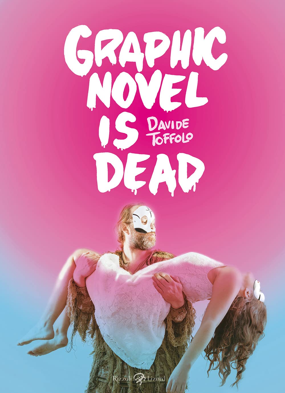 Graphic novel is dead (Rizzoli Lizard)
Graphic novel is dead (Rizzoli Lizard)