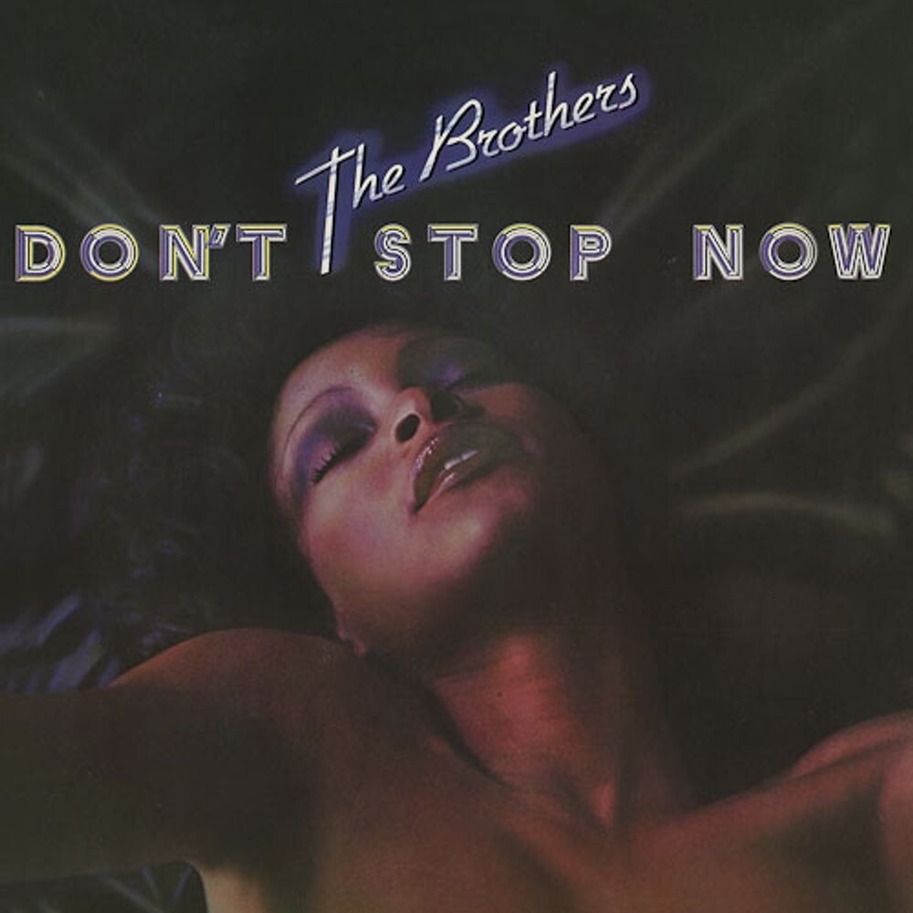 Диск CD Don't Stop Now - The Brothers
Диск CD Don't Stop Now - The Brothers