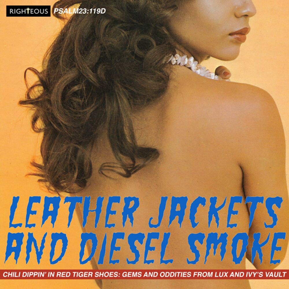 Диск CD Leather Jacket & Diesel Smoke: Chilli Dippin' In Red Tiger Shoes - Gems & Oddities From Lux & Ivy's Vault - Various Artists
Диск CD Leather Jacket & Diesel Smoke: Chilli Dippin' In Red Tiger Shoes - Gems & Oddities From Lux & Ivy's Vault - Various Artists