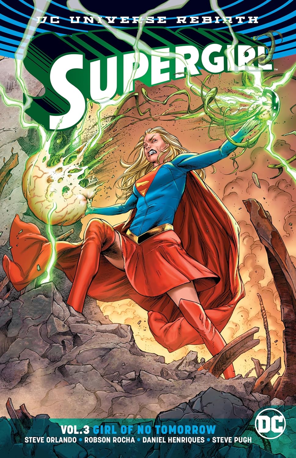 Supergirl Vol. 3: Girl of No Tomorrow (Rebirth) (DC Comics)
Supergirl Vol. 3: Girl of No Tomorrow (Rebirth) (DC Comics)