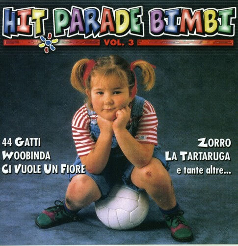 CD диск Hit Parade Bimbi 3 / Various: Hit Parade Bimbi 3 / Various
CD диск Hit Parade Bimbi 3 / Various: Hit Parade Bimbi 3 / Various