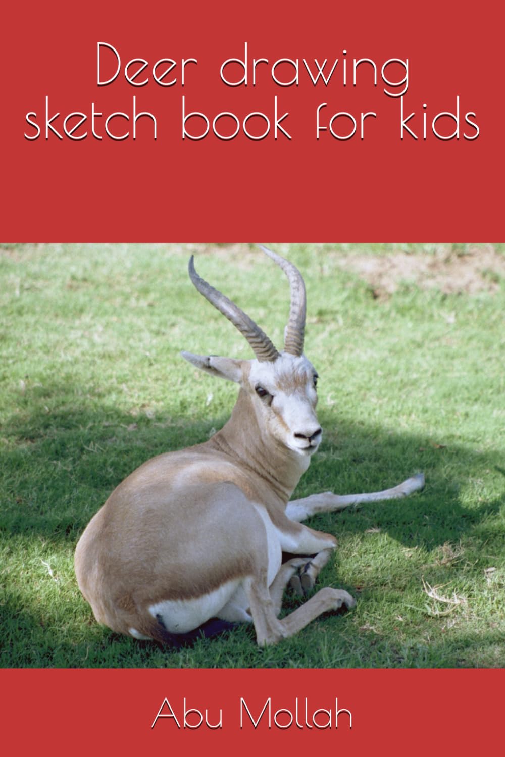 Deer drawing sketch book for kids (Independently published)
Deer drawing sketch book for kids (Independently published)