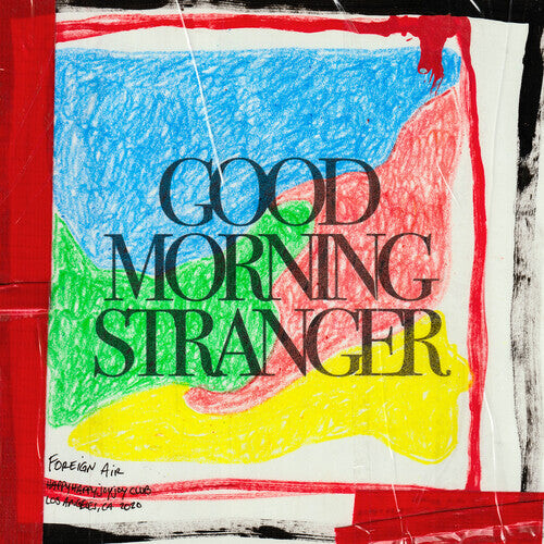 CD диск Foreign Air: Good Morning Stranger
CD диск Foreign Air: Good Morning Stranger
