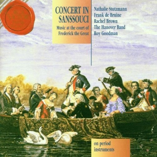 CD диск Graun / Hanover Band: Concert in Sanssouci
CD диск Graun / Hanover Band: Concert in Sanssouci