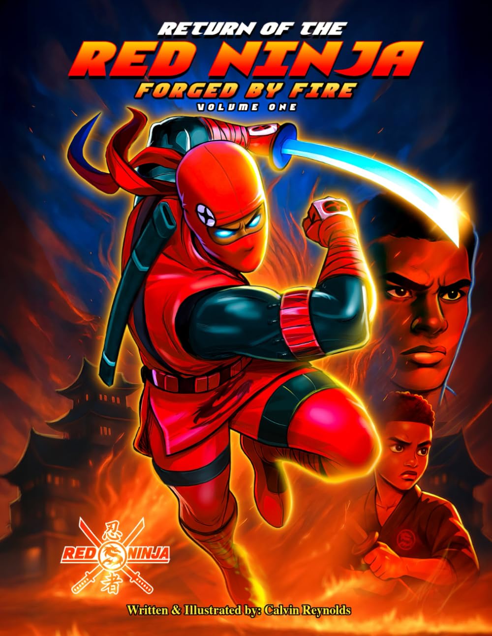 Return of the Red Ninja: Forged by Fire (Volume One) (Concepts Redefined)
Return of the Red Ninja: Forged by Fire (Volume One) (Concepts Redefined)