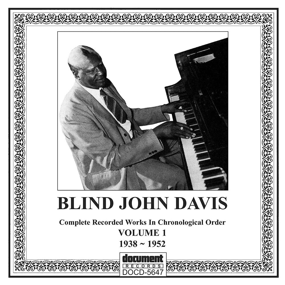 Диск CD Complete Recorded Works Vol. 1: 1938-1952 - Blind John Davis
Диск CD Complete Recorded Works Vol. 1: 1938-1952 - Blind John Davis