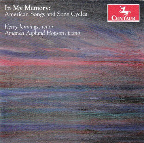 CD диск Larsen / Jennings, Kenny: In My Memory: American Songs & Song Cycles 
CD диск Larsen / Jennings, Kenny: In My Memory: American Songs & Song Cycles