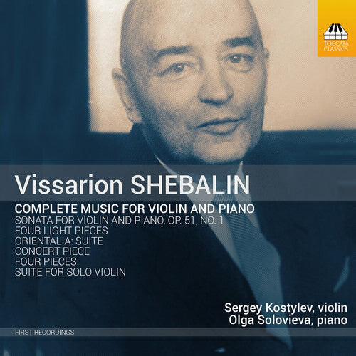 CD диск Shebalin / Kostylev / Solovieva: Complete Music for Violin & Piano
CD диск Shebalin / Kostylev / Solovieva: Complete Music for Violin & Piano