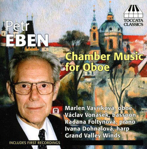 CD диск Eben / Dohnalova / Vonasek / Grand Valley Winds: Chamber Music for Oboe
CD диск Eben / Dohnalova / Vonasek / Grand Valley Winds: Chamber Music for Oboe