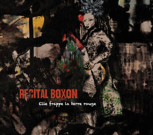 CD диск Recital Boxon: Elle Frappe la Terre Rouge
CD диск Recital Boxon: Elle Frappe la Terre Rouge