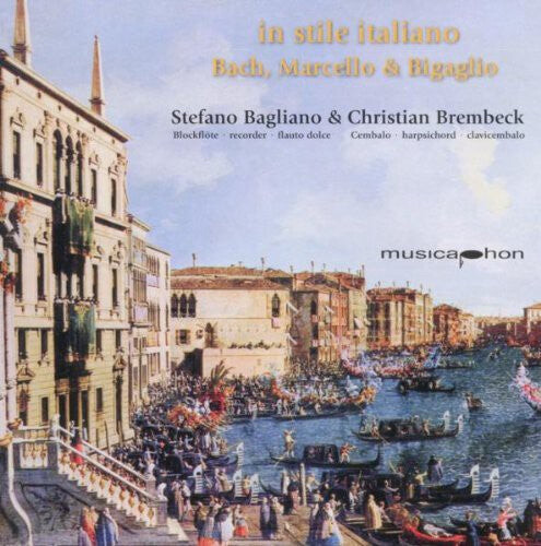CD диск Bach, J.S. / Bagliano / Brembeck: In Stile Italiano
CD диск Bach, J.S. / Bagliano / Brembeck: In Stile Italiano