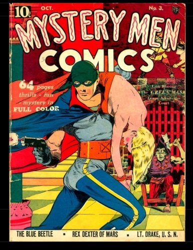 Mystery Men Comics #3: Golden Age Mystery! (CreateSpace Independent Publishing Platform)
Mystery Men Comics #3: Golden Age Mystery! (CreateSpace Independent Publishing Platform)