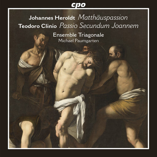 CD диск Clinio, Teodoro / Ensemble Triagonale: Johannes Heroldt: Matthauspassion - Teodoro Clinio: Passio Secundum
CD диск Clinio, Teodoro / Ensemble Triagonale: Johannes Heroldt: Matthauspassion - Teodoro Clinio: Passio Secundum