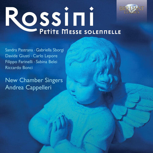 CD диск Rossini / Farinelli / Belei / Falcioni: Petite Messe Solennelle
CD диск Rossini / Farinelli / Belei / Falcioni: Petite Messe Solennelle