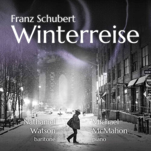 CD диск Schubert / Watson / McMahon: Winterreise
CD диск Schubert / Watson / McMahon: Winterreise