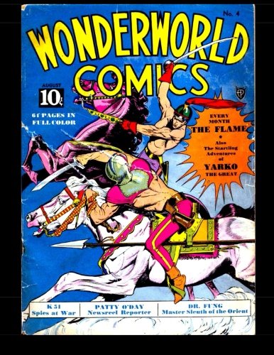 Wonderworld Comics #4: Terrific Adventures from the early Golden Age 1939 (CreateSpace Independent Publishing Platform)
Wonderworld Comics #4: Terrific Adventures from the early Golden Age 1939 (CreateSpace Independent Publishing Platform)