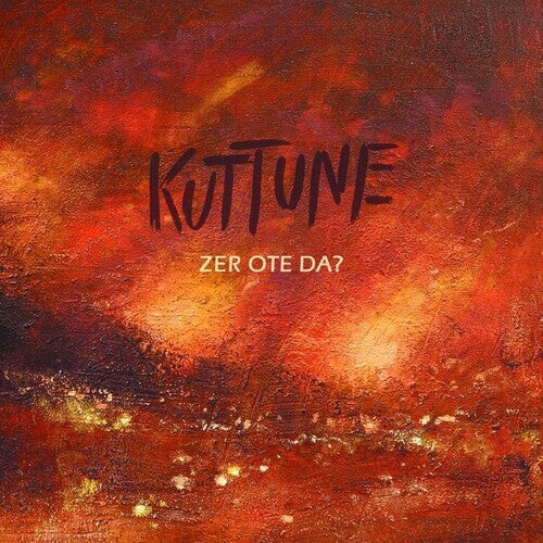 CD диск Kuttune: Zer Ote Da
CD диск Kuttune: Zer Ote Da