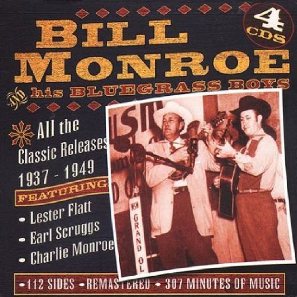 Диск CD All the Classic Releases 1937-1949 - Bill Monroe
Диск CD All the Classic Releases 1937-1949 - Bill Monroe