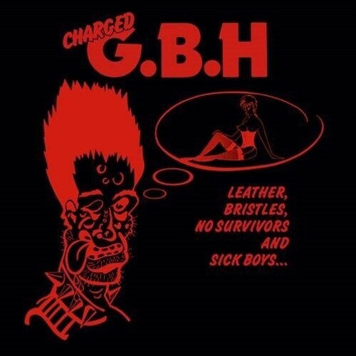 Виниловая пластинка GBH: Leather Bristles No Survivors & Sick Boys
Виниловая пластинка GBH: Leather Bristles No Survivors & Sick Boys