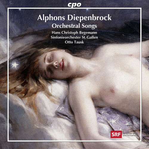 CD диск Diepenbrock / Begemann / Tausk / st. Gallen Sym: Orchestral Songs
CD диск Diepenbrock / Begemann / Tausk / st. Gallen Sym: Orchestral Songs